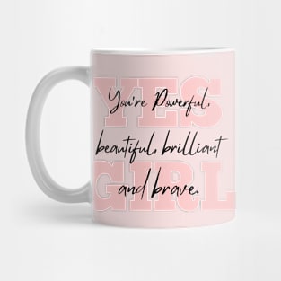 YES GIRL | Girly Quotes Mug